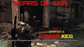 GEARS OF WAR/ACT 2 Chapter 6:  Power Keg /Gameplay walkthrough