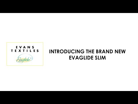 Introducing the NEW Evaglide Slim