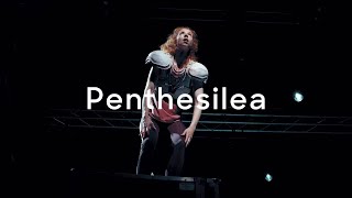 Penthesilea Trailer