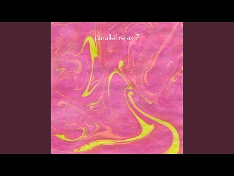 Obejrzyj Parallel Relax BR w YouTube