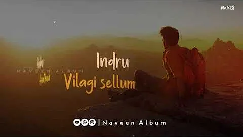 Ennavale Ennai Maranthathu Yeno 💕 Tamil WhatsApp Status 💕 Naveen AlbumConverterino online