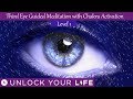 Third Eye Guided Meditation Level 1 with Chakra Activation Hypnosis (Binaural Beats)