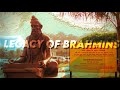 Legacy of brahmins