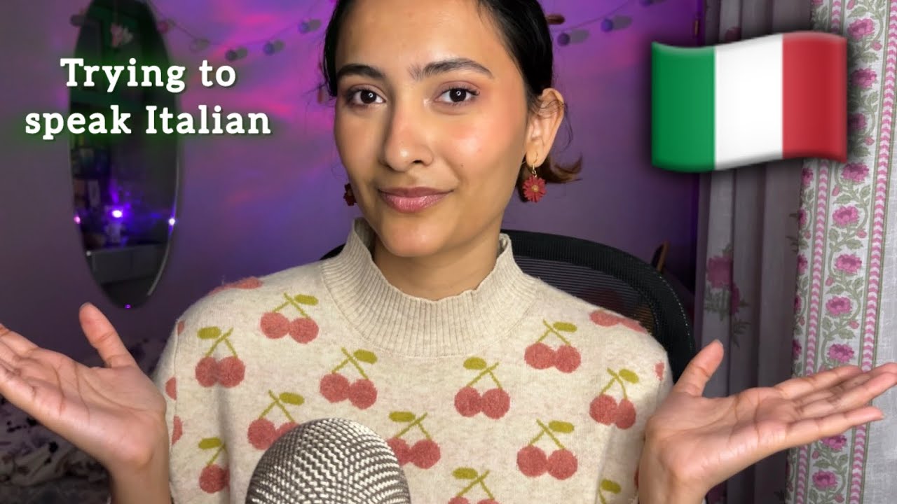 ASMR Trying To Speak Italian 🇮🇹