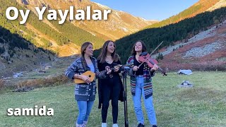 Miniatura del video "Samida - Oy Yaylalar"