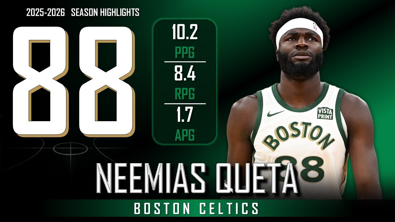 Neemias Queta || 2025-2026 Boston Celtics Highlights