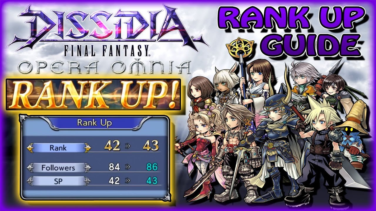 Dissidia Ff Opera Omnia Rank Up Guide Youtube