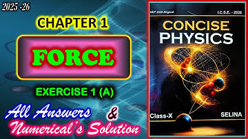 Force | Class 10 Physics Chapter 1 | Exercise 1(A) | All Answers with Numerical | 2025-26