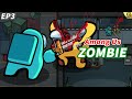 AMONG US ZOMBIE EP3 (Among Us Animation)