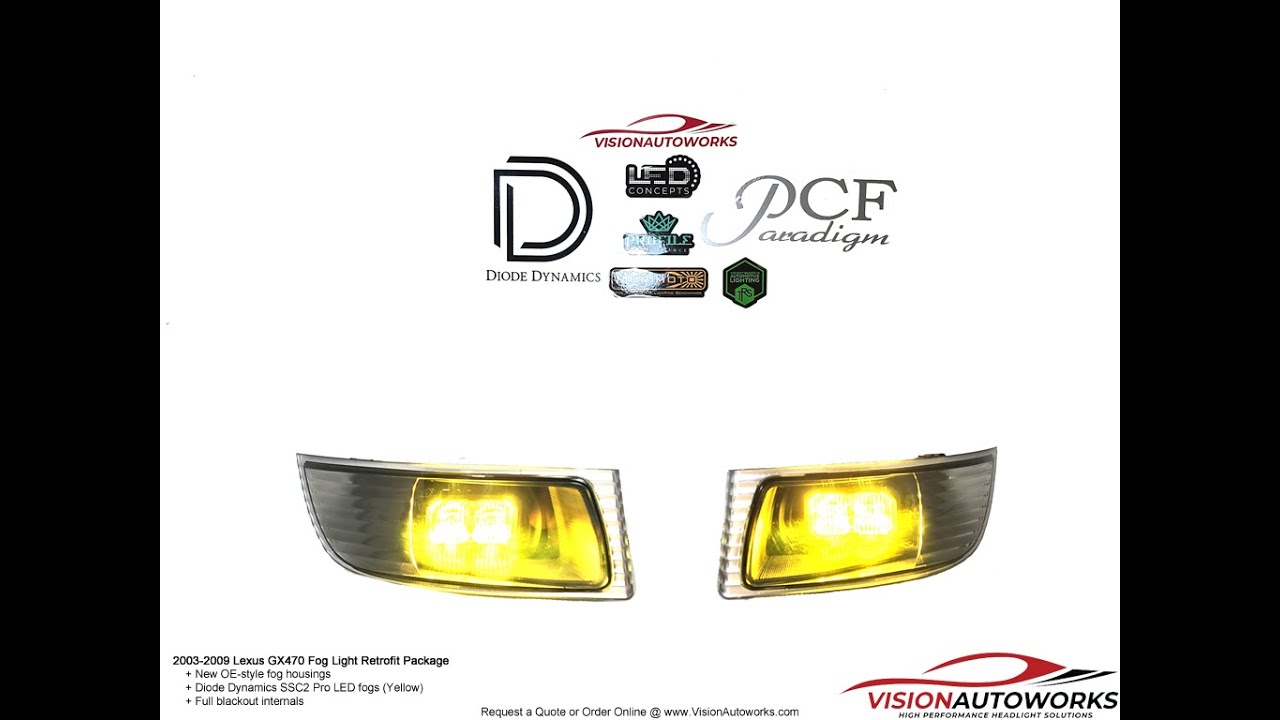 Lexus GX470 LED Fog Lights DD SSC2 Pro Yellow, Blackout VisionAutoworks YouTube