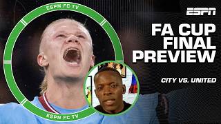 FA CUP FINAL PREVIEW 👀 'ANY Manchester Derby MAKES ME NERVOUS!' - Nedum Onuoha | ESPN FC