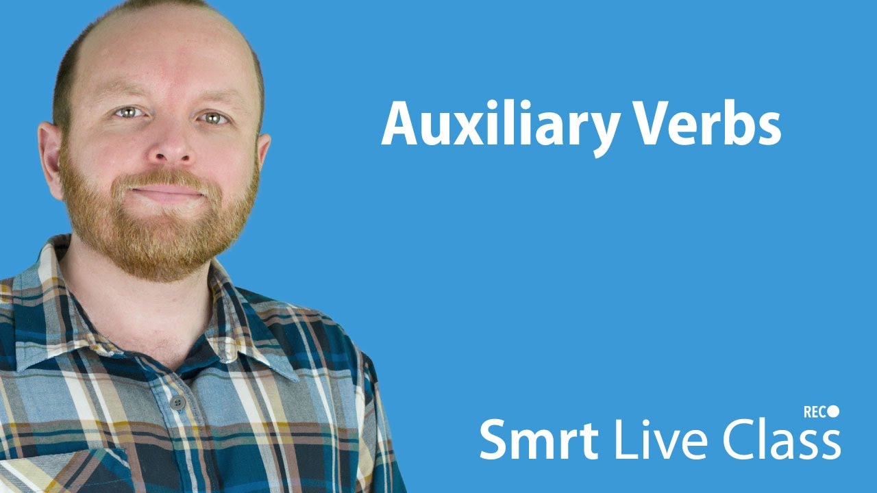 Auxiliary Verbs - Intermediate English with Mark #4