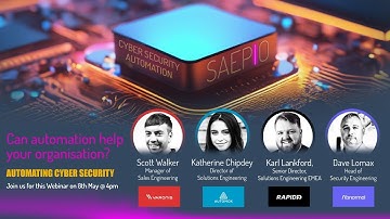 Automating Cyber Security Webinar
