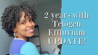 Telogen Effluvium 2 year Update