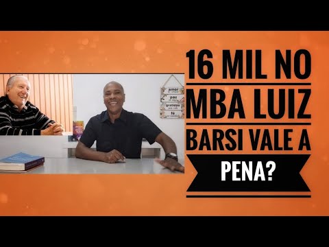 MBA do LUIZ BARSI - vale a pena investir 16 mil  nesse curso?   - video 1 #1Milhãoem4Anos
