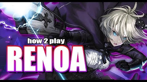 How To Play: Renoa - Tips, Tricks & Teams For Chaos Zero Nightmare