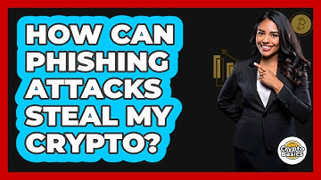 How Can Phishing Attacks Steal My Crypto?