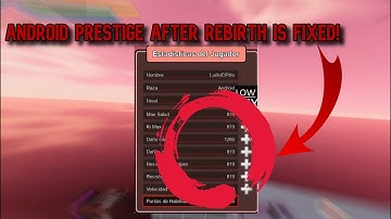 FIXED! ANDROID PRESTIGE AFTER REBIRTH IS FINALLY FIXED! - Dragon Ball Z Final Stand