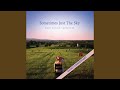 Miniature de la vidéo de la chanson Sometimes Just The Sky (Commentary)