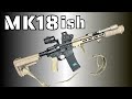 MK18 Modernized