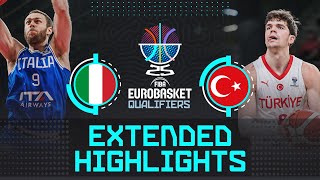 Italy 🇮🇹 vs Turkiye 🇹🇷 | Extended Highlights | FIBA EuroBasket 2025 Qualifiers