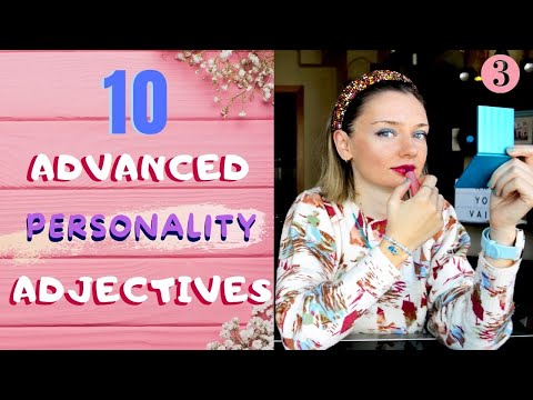 Let&rsquo;s learn 10 advanced personality adjectives! 💄