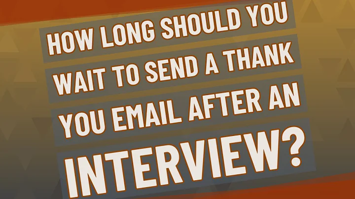 How long should you wait to send a thank you email after an interview?