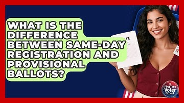 What Is The Difference Between Same-day Registration And Provisional Ballots?