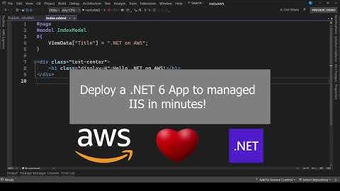 Deploy a .NET 6 Application to Managed IIS in Minutes! AWS ❤️ .NET