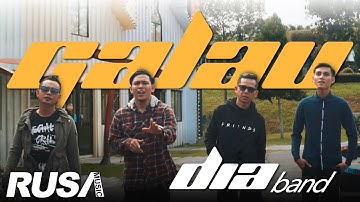 Dia Band - Galau [Official Music Video]