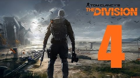 The Division Playthrough Part 4 PS4 HD