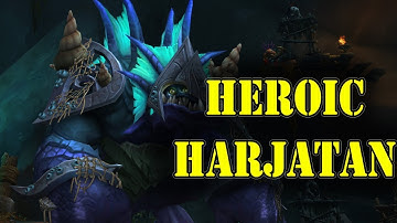 Harjatan - Tomb of Sargeras [Heroic]