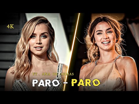 Paro Paro  x Ana De Armas  WhatsApp Status 😍 / Efx Status ✨ / HDR CC / Alite Motion✨