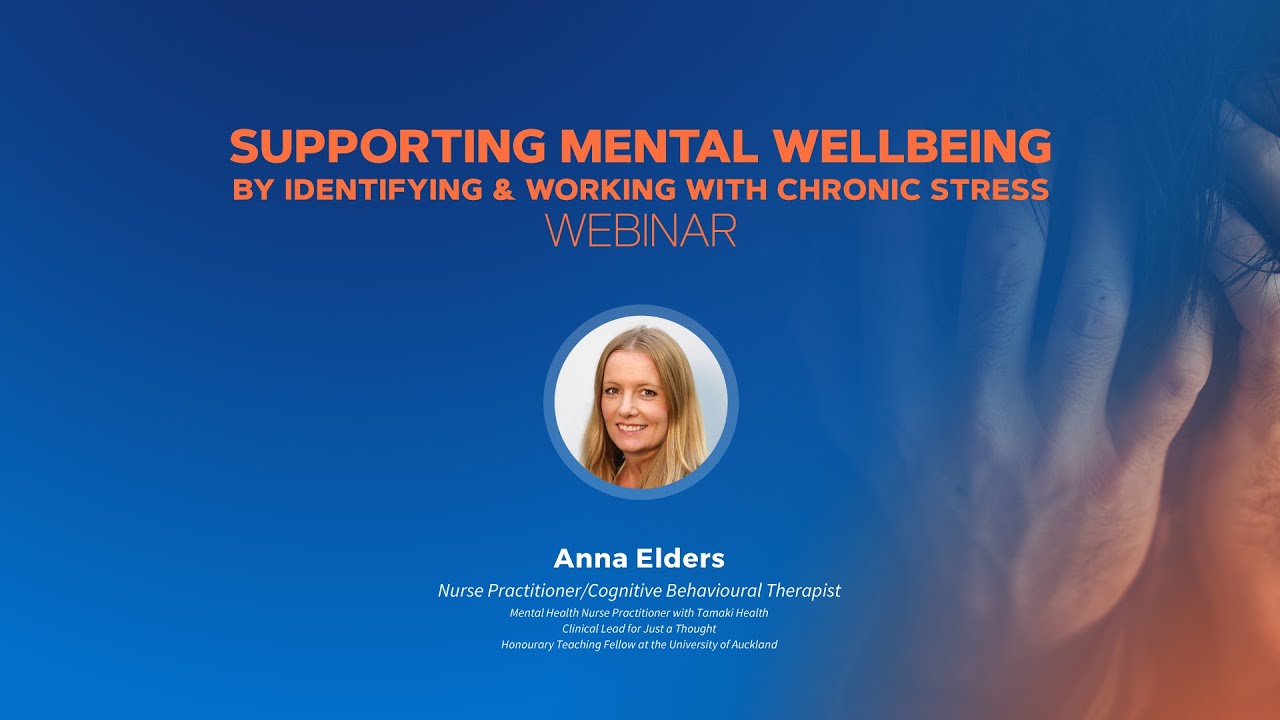 Supporting Mental Wellbeing By Identifying and Working With Chronic Stress