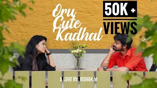Oru Cute Kadhal - Short Film | Moviebuff Shorts | Vishak | Raj Shree Rajan | Bala Kumar | Yash Gupta