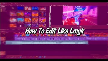 Tutorial: How To Edit Like Numby, Clerke and LMGK Sony Vegas (Mitr0, Mongraal, Crr)