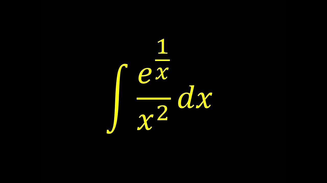 Integral Of E 1 x x 2 Integral Example YouTube Integral Of E 1 x x 2 Integral Example YouTube