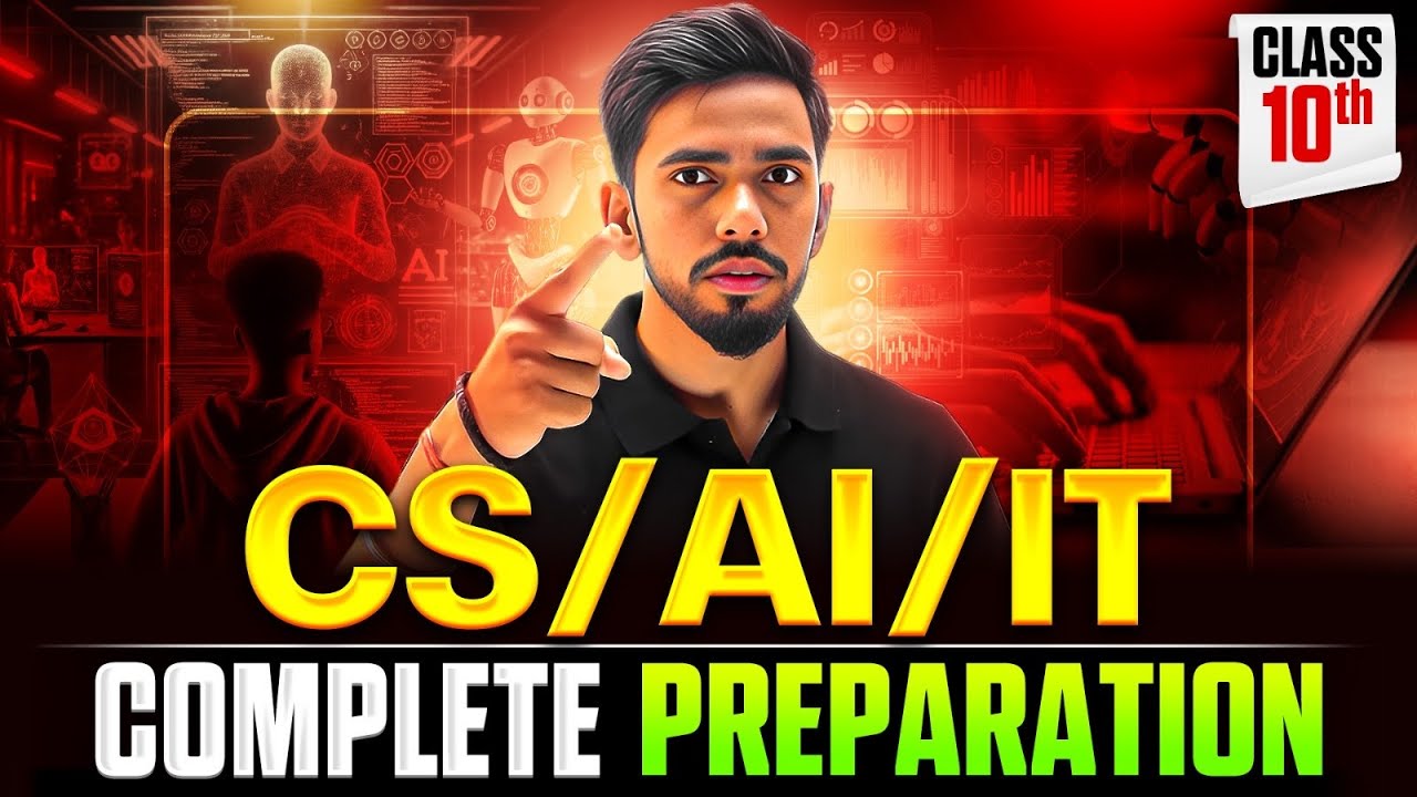 Score 100/100 🔥 | Class 10 CS, AI & IT Complete Preparation | Boards 2026