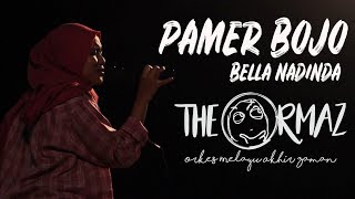 Video thumbnail of "PAMER BOJO Cover Keroncong Modern Dangdut by Bella Nadinda & The Ormaz"