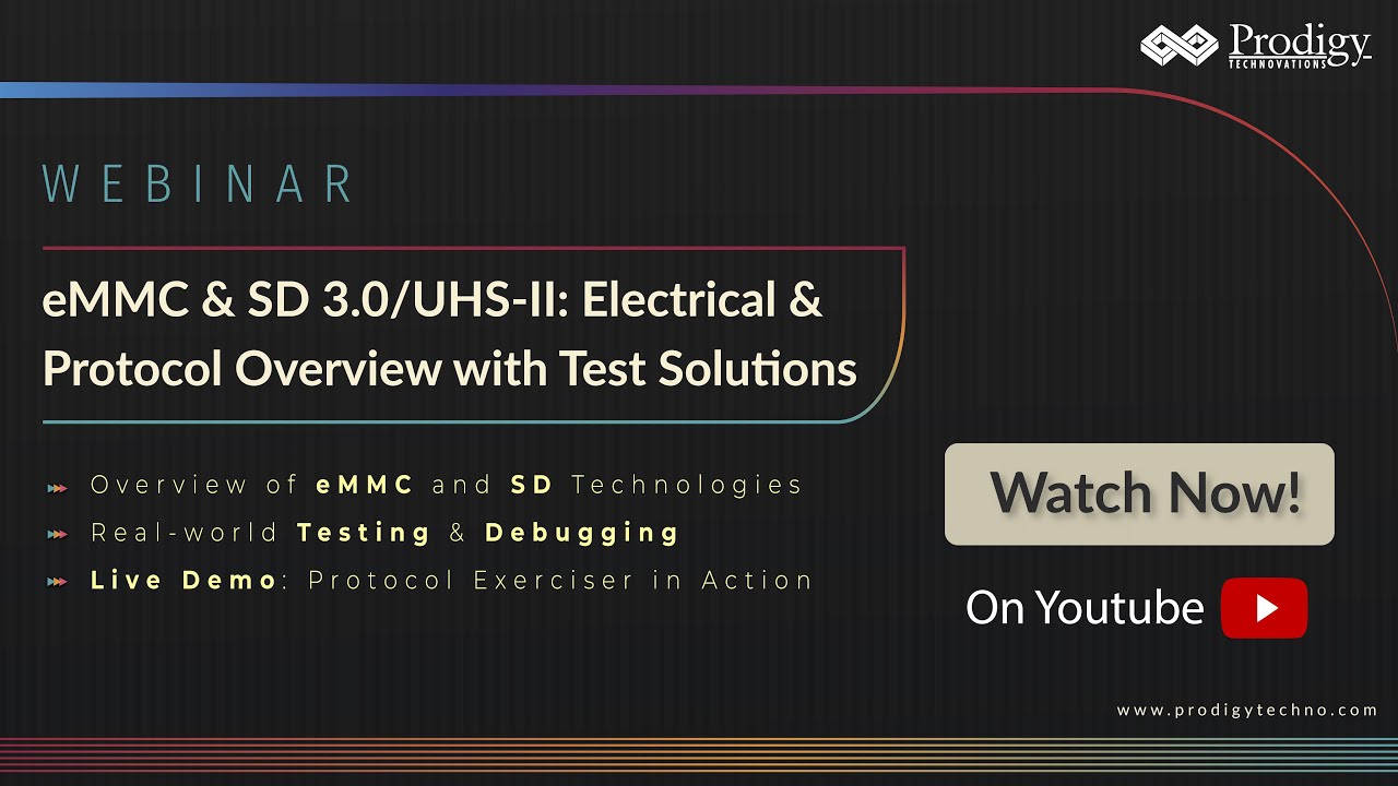 Webinar: eMMC & SD3.0/UHS-II: Electrical & Protocol Overview with Test ...