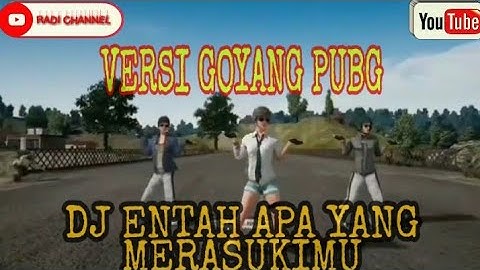 #djremix#salahapaaku#djslowmix Dj entah apa yang merasukimu ~ versi goyang PUBG