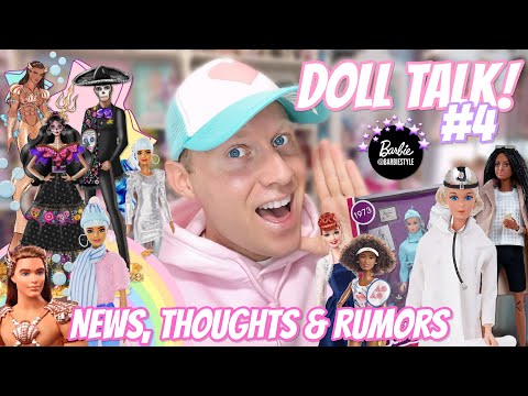 Doll Talk #4! 🎀 News, Thoughts & Rumors!