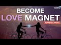 528hz become a love magnet guided meditation  affirmationsonly 15 minutes a dayworks like magic