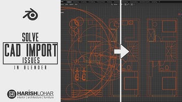 Blender Tutorial | Solve Cad Import Issues