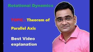 Theorem of Parallel Axis | MHTCET Free Crash Course Physics | Class 12 | Rotational Dynamics