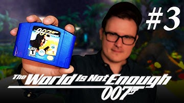 The World is Not Enough - Nintendo 64 - Part 3