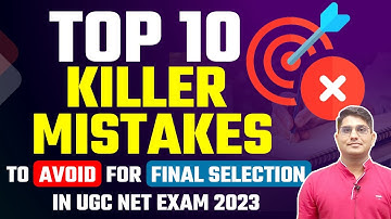 Top 10 Mistakes to Avoid for UGC NET Final Selection | UGC NET 2023 Mistakes to Avoid | Shiv Sir