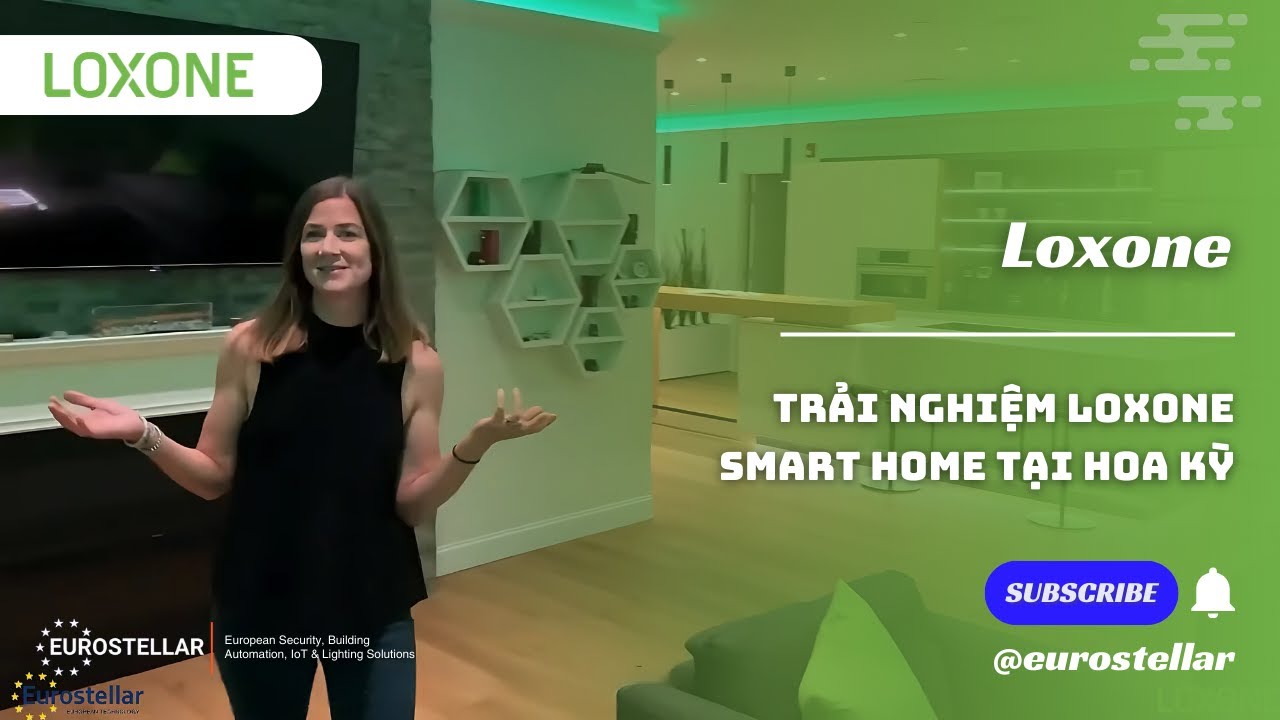 Trải nghiệm Loxone Smart Home tại Hoa Kỳ