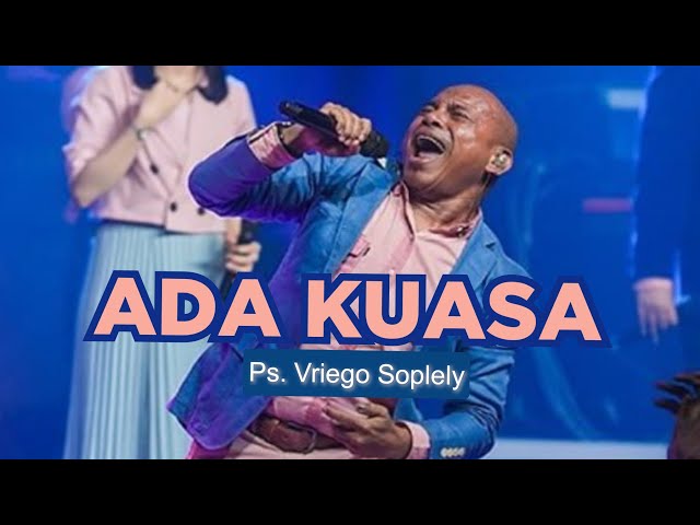 Ada Kuasa ( Symphony Worship ) by Ps. Vriego Soplely || GSJS Pakuwon Mall, Surabaya class=