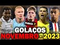 Os maiores golaos de novembro 2023